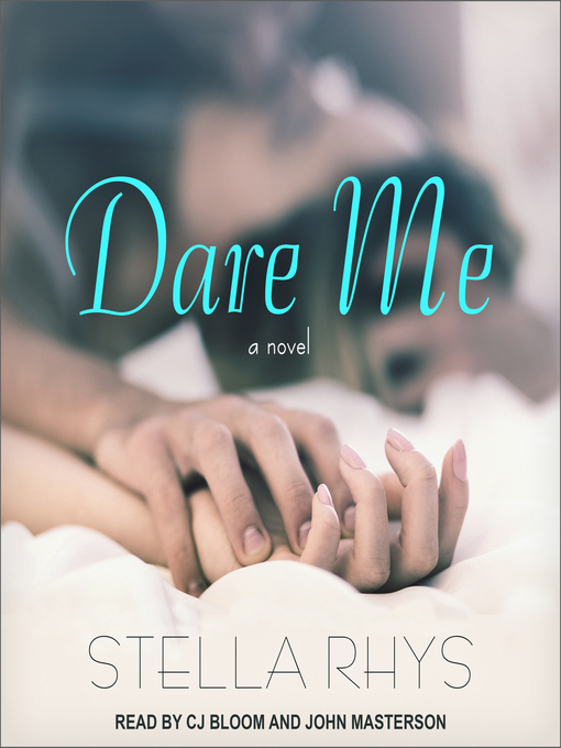 Title details for Dare Me by Stella Rhys - Available